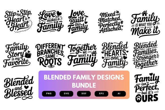 Blended Family SVG Bundle