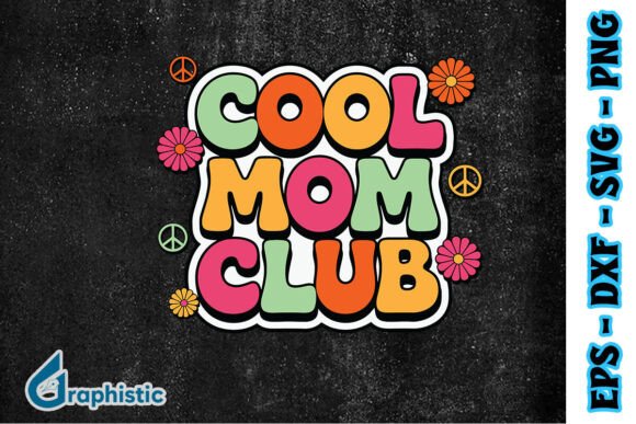 Cool Mom Club Mother's Day Groovy PNG Review