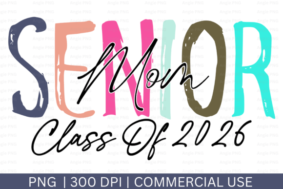 Senior Mom, Class of 2026 PNG: A Designer’s Review