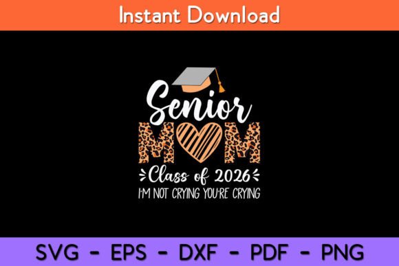 Senior Mom Class of 2026 Senior Mama